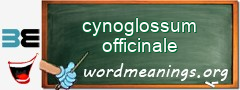 WordMeaning blackboard for cynoglossum officinale